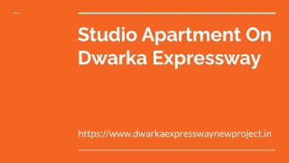 Studio Apartment On Dwarka Expressway