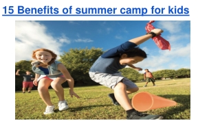 15 Benefits of summer camp for kids