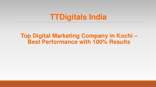 Top Digital Marketing Company in Kochi - TTDigitals