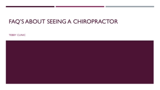 FAQ’s About Seeing A Chiropractor