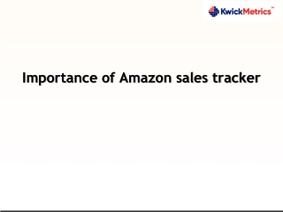 Importance of Amazon sales tracker