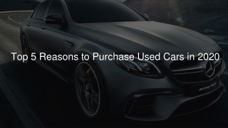 _Top 5 Reasons to Purchase Used Cars in 2020