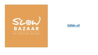 Edible oils Online