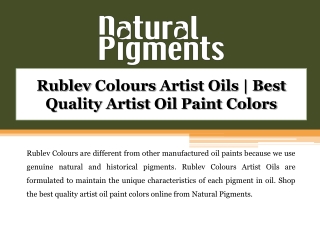 Rublev Colours Artist Oils | Best Quality Artist Oil Paint Colors