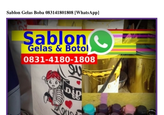 Sablon Gelas Boba 08ᣮI~ㄐI80~I808[WhatsApp]
