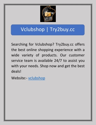 Vclubshop | Try2buy.cc
