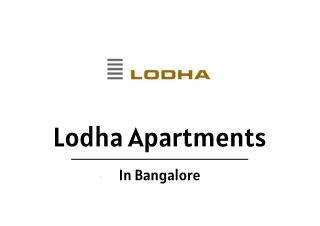 Lodha Upcoming Project In Bangalore | Brochure
