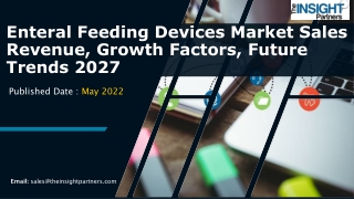 Enteral Feeding Devices Market Forecast, Business Strategy and Key Vendors 2027