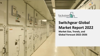 Switchgear Market (2022-2031) | Insights, Industry Outlook, Growing Trends 2031