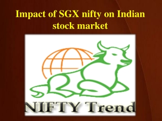 Impact of SGX nifty on Indian stock market