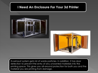 I Need An Enclosure For Your 3d Printer