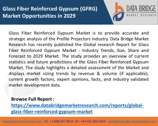 Glass Fiber Reinforced Gypsum (GFRG) Market Opportunities in 2029