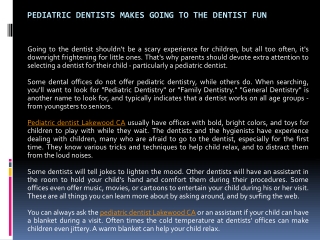 Pediatric Dentists Makes Going to the Dentist Fun