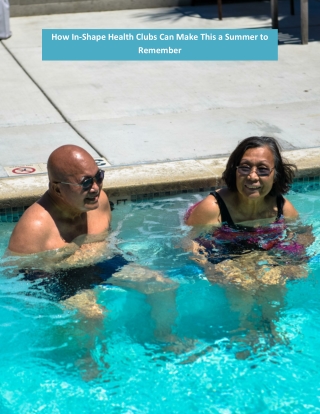 How In-Shape Health Clubs Can Make This a Summer to Remember