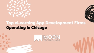 Top eLearning App Development Firms Operating In Chicago