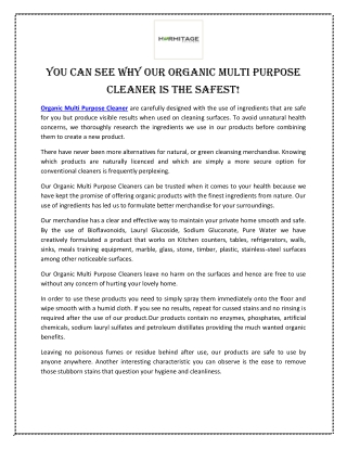 You can see why our Organic Multi Purpose Cleaner is the safest