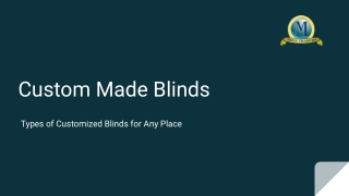 Custom Made Blinds_ Types of Customized Blinds for Any Place