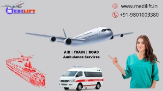 Medilift Air Ambulance in Patna and Ranchi- Comfortable & Secure for Patient Rescue