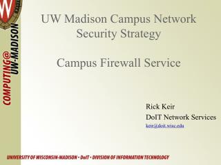 Ppt Uw Madison Campus Network Security Strategy Campus Firewall