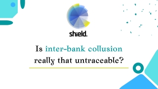 Inter-Bank Trading And Collusion Traceable or Not?
