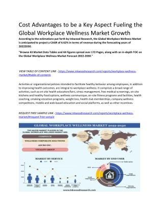 Cost Advantages to be a Key Aspect Fueling the Global Workplace Wellness Market