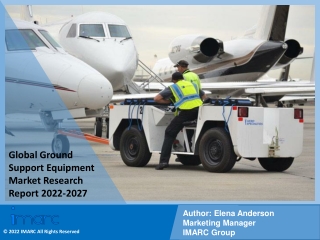 Ground Support Equipment Market PDF, Size, Trends, Industry Scope 2022-2027