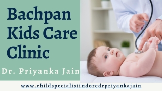 Renowed Kids Specialist in Indore – Dr. Priyanka Jain