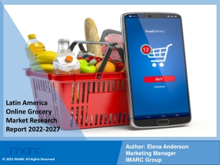 Latin America Online Grocery Market PDF, Size, Report 2022-2027