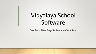 Case Study Shree Satya Sai Education Trust Surat