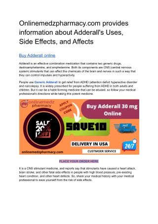 Onlinemedzpharmacy.com provides information about Adderall's Uses, Side Effects, and Affects