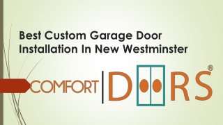 Best Custom Garage Door Installation In New Westminster