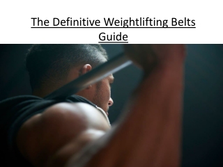 The Definitive Weightlifting Belts Guide