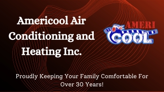 Americool Air Conditioning and Heating Inc