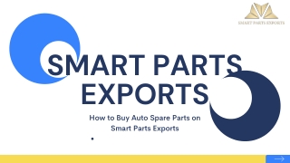 How to Buy Auto Spare Parts on Smart Parts Exports
