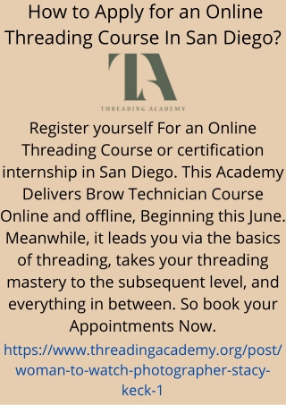 How to Apply for an Online Threading Course In San Diego