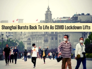 Shanghai bursts back to life as COVID lockdown lifts