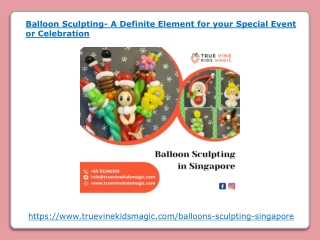 Balloon Sculpting- A Definite Element for your Special Event