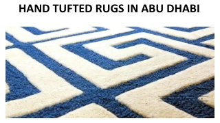 HAND TUFTED RUGS IN ABU DHABI