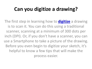 Can you digitize a drawing?