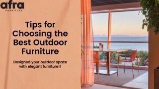 Tips for Choosing the Best Outdoor Furniture