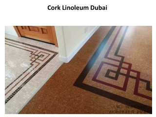 Cork Linoleum Dubai