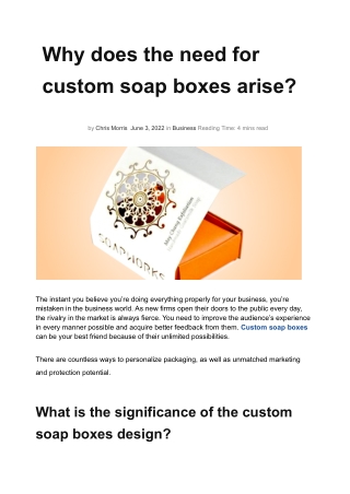 Why does the need for custom soap boxes arise