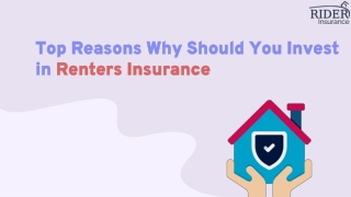 Top Reasons Why Should You Invest in Renters Insurance