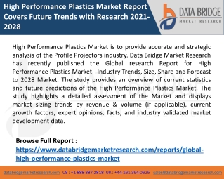 High Performance Plastics Market Report Covers Future Trends with Research 2021-2028