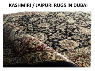 KASHMIRI / JAIPURI RUGS IN DUBAI