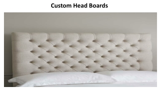 Custom Head Boards