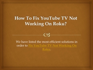 How To Fix YouTube TV Not Working On Roku?