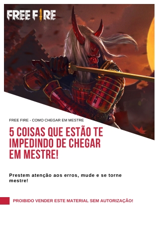 FREE FIRE - COMO CHEGAR EM MESTRE - 05 coisas gratis 2019