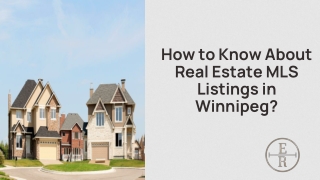 How to Know About Real Estate MLS Listings in Winnipeg?