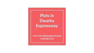 Plots In Dwarka Expressway